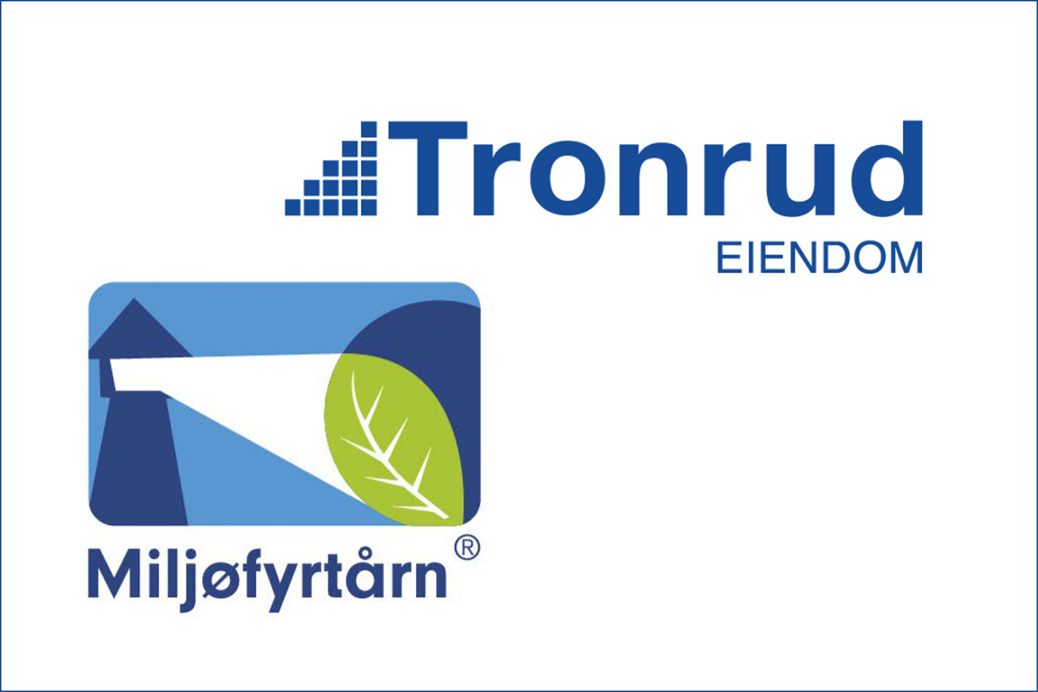 Tronrud Eiendom som Miljøfyrtårn!